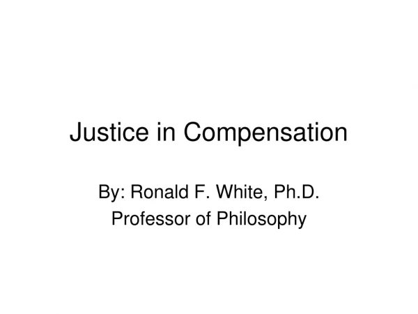 Justice in Compensation