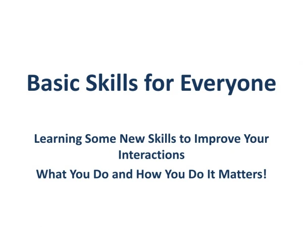 Basic Skills for Everyone