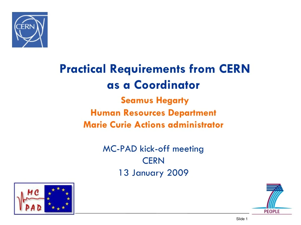 practical requirements from cern as a coordinator