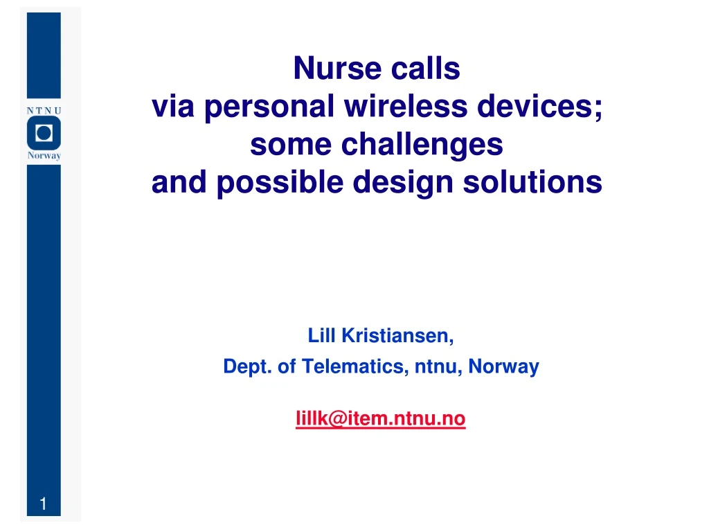 nurse calls via personal wireless devices some challenges and possible design solutions