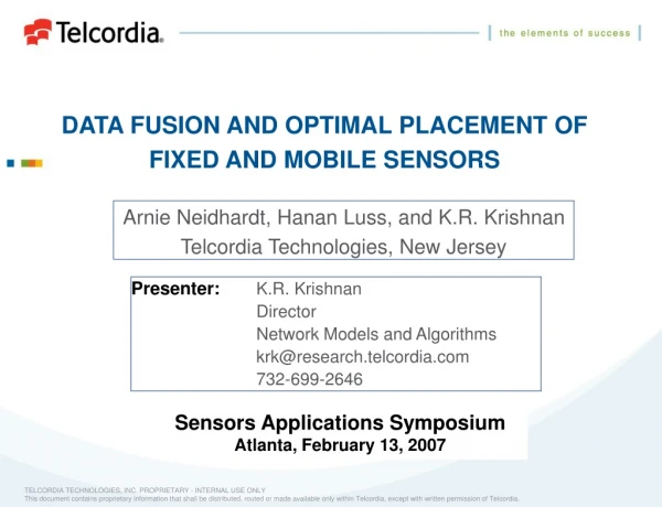 DATA FUSION AND OPTIMAL PLACEMENT OF FIXED AND MOBILE SENSORS