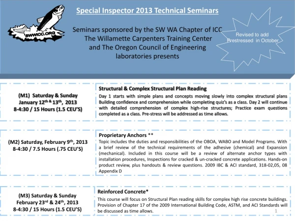 Special Inspector 2013 Technical Seminars Seminars sponsored by the SW WA Chapter of ICC