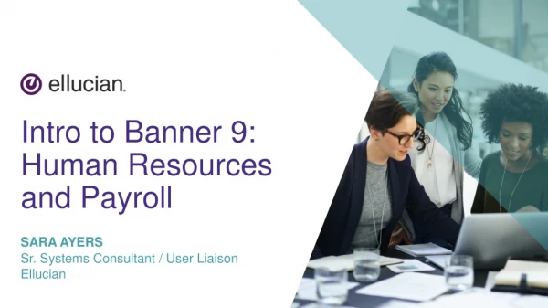 Intro to Banner 9: Human Resources and Payroll