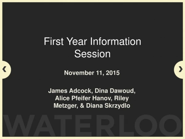 First Year Information Session