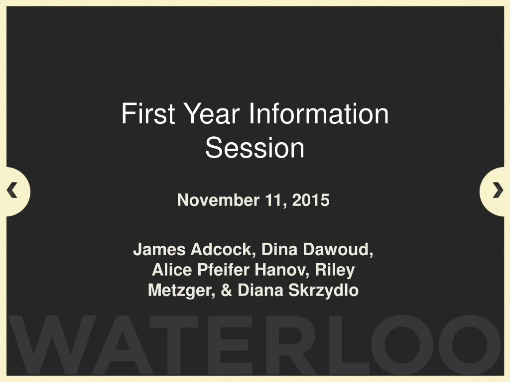 first year information session