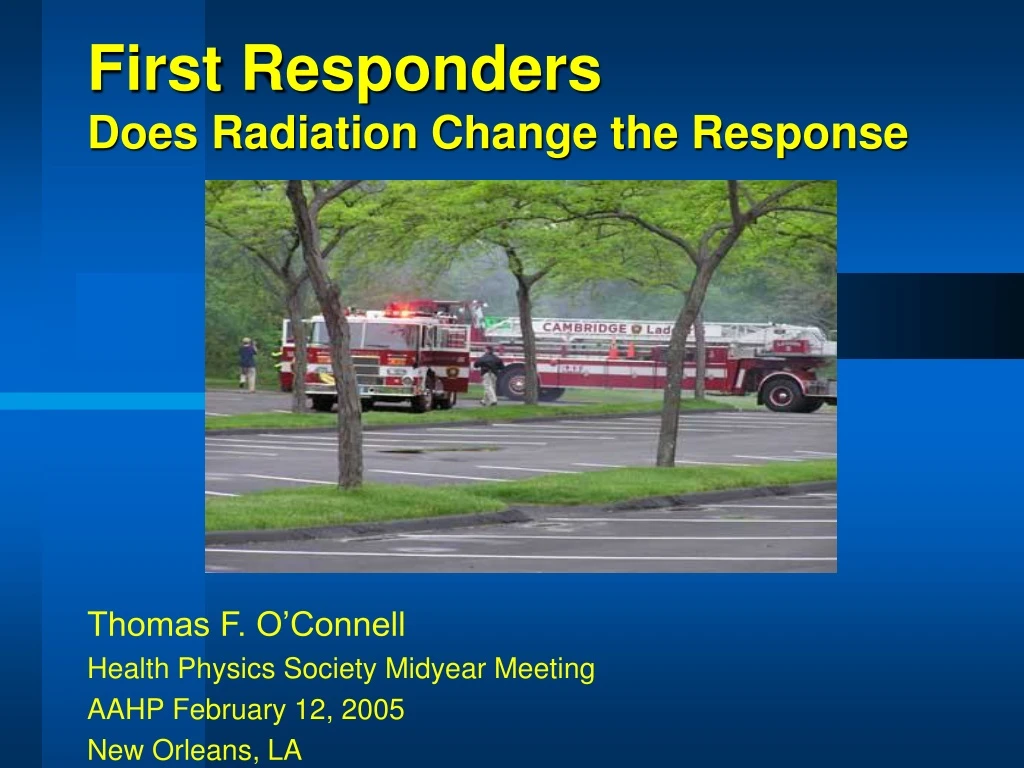 first responders does radiation change the response