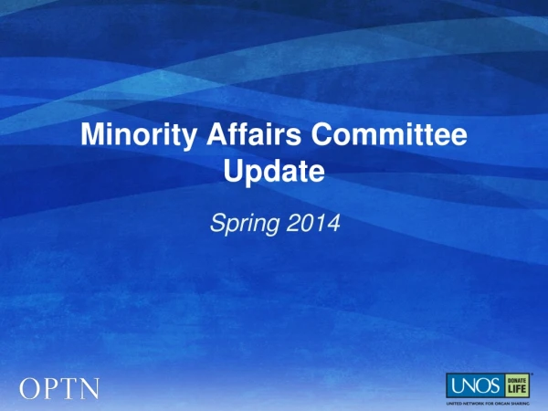 Minority Affairs Committee Update