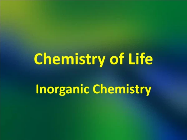 Chemistry of Life