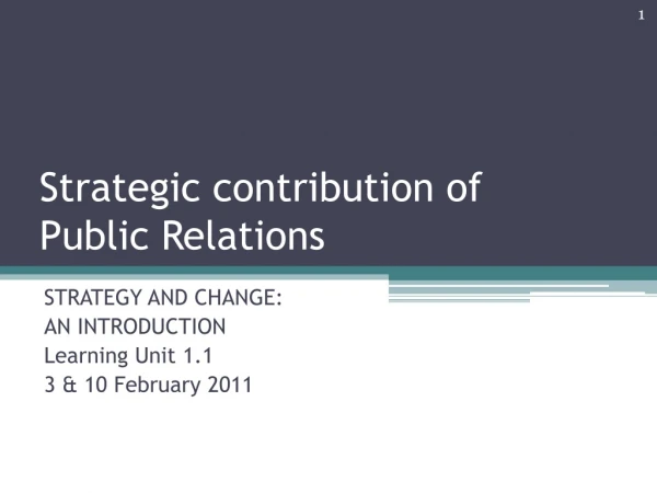 Strategic contribution of    Public Relations