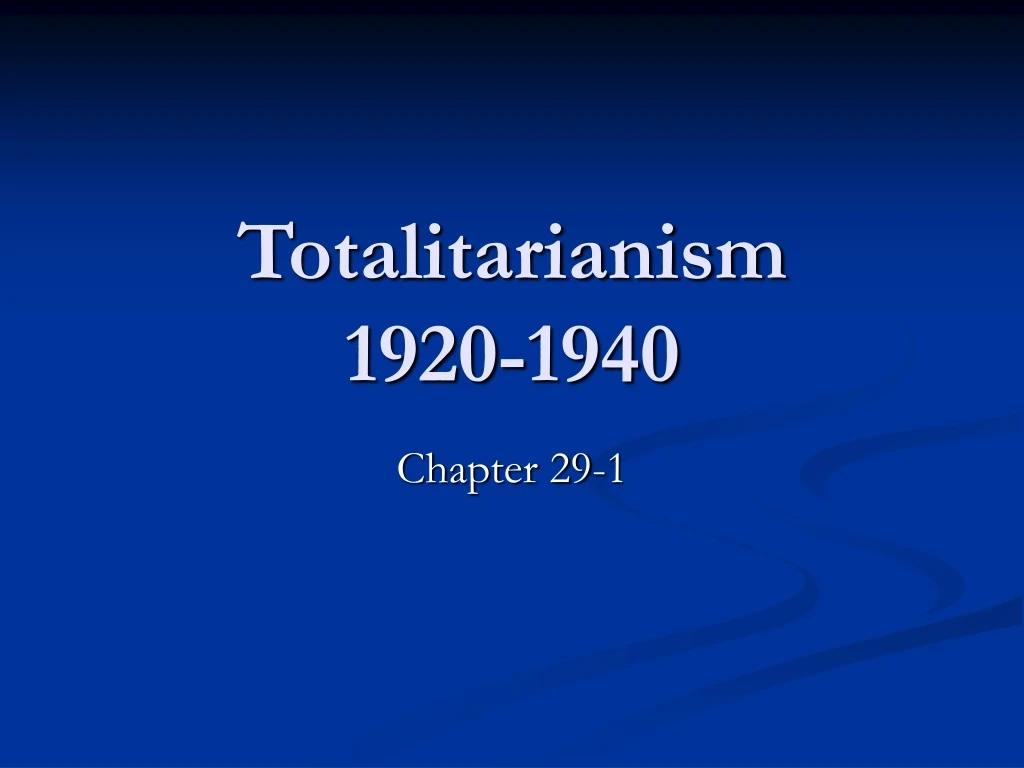 totalitarianism 1920 1940