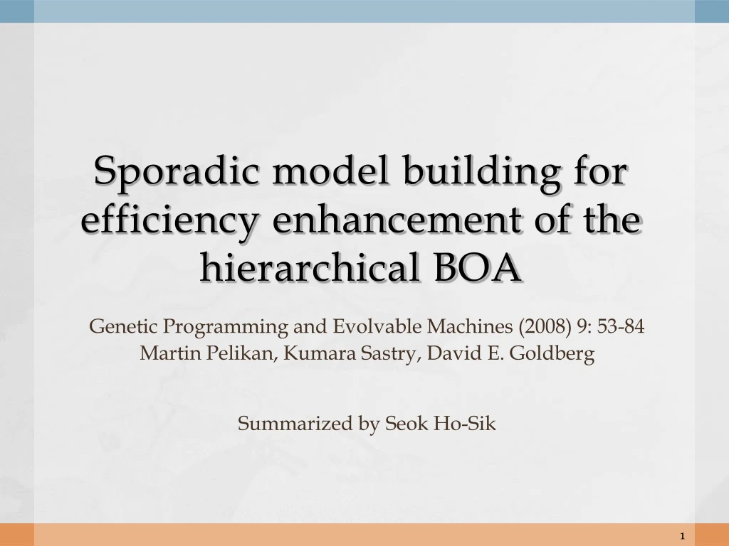 sporadic model building for efficiency enhancement of the hierarchical boa