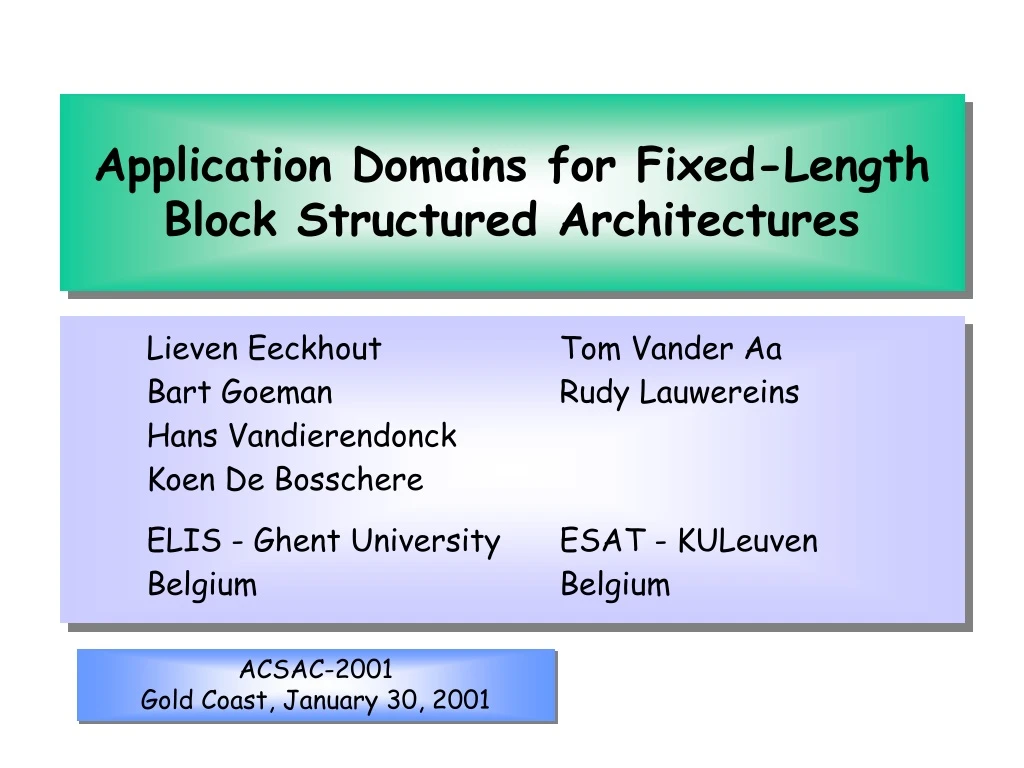 application domains for fixed length block