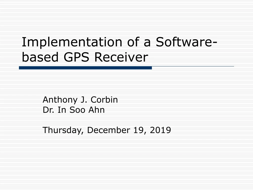 implementation of a software based gps receiver