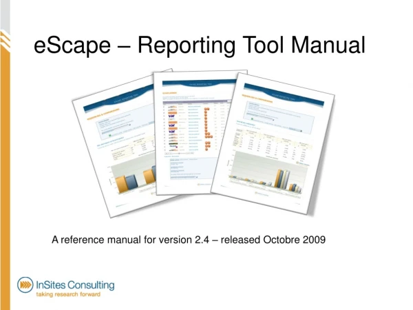 eScape – Reporting Tool Manual
