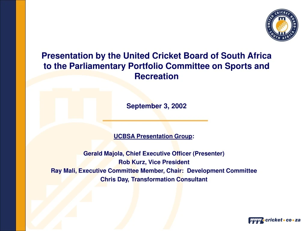 presentation by the united cricket board of south