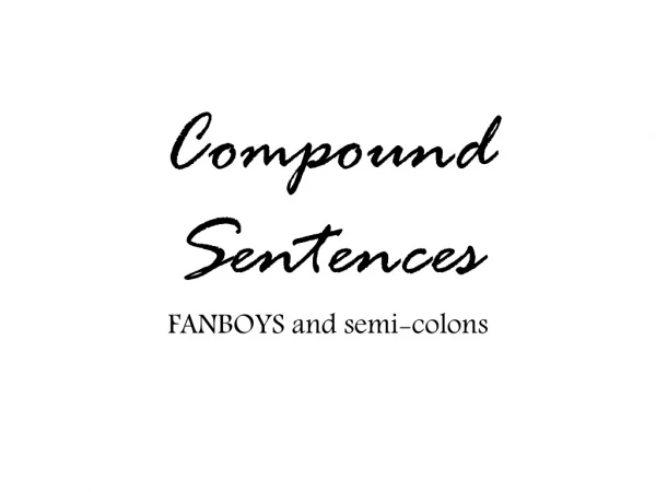 Compound Sentences