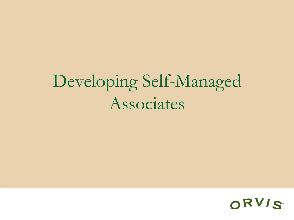 developing self managed associates