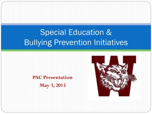 Special Education &amp; Bullying Prevention Initiatives