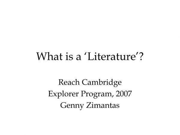 What is a ‘Literature’?