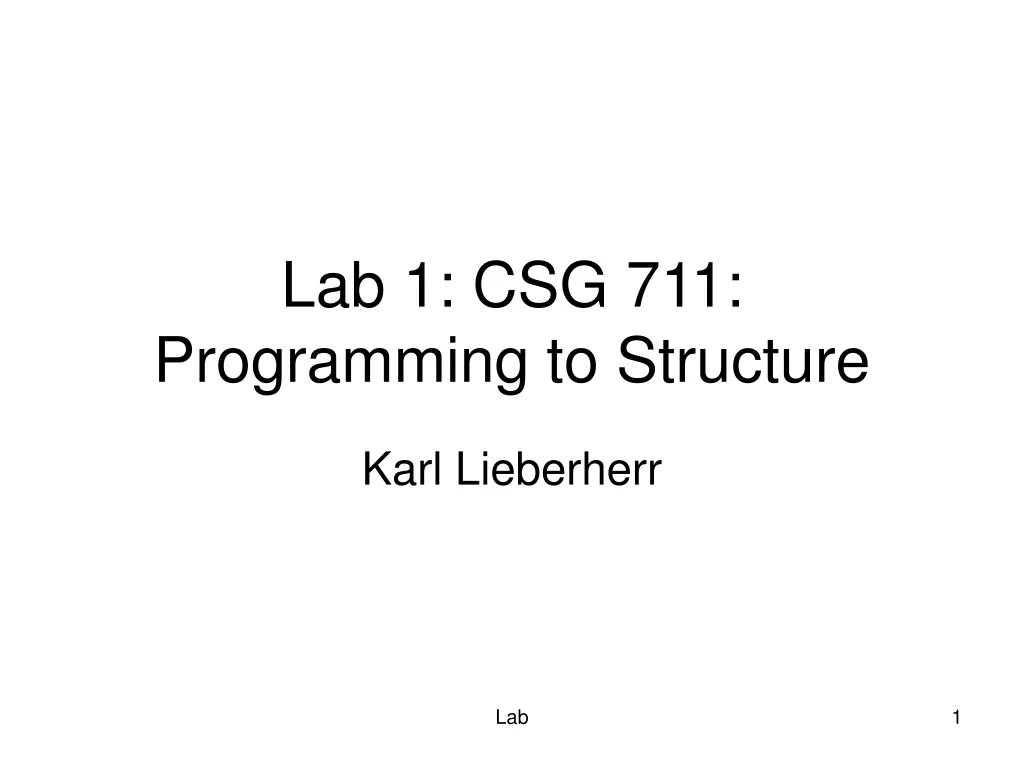 lab 1 csg 711 programming to structure