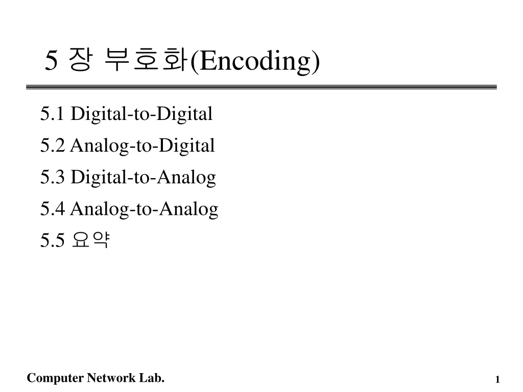 5 encoding
