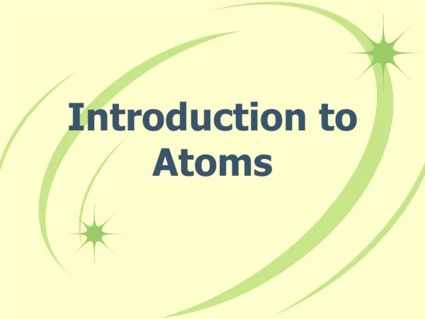 Introduction to Atoms