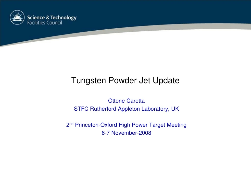 tungsten powder jet update