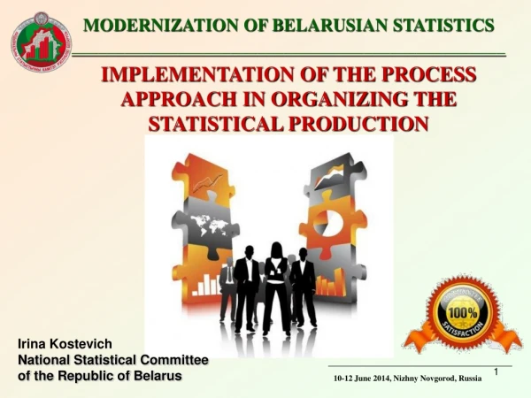 MODERNIZATION OF BELARUSIAN STATISTICS  _________________________________________________