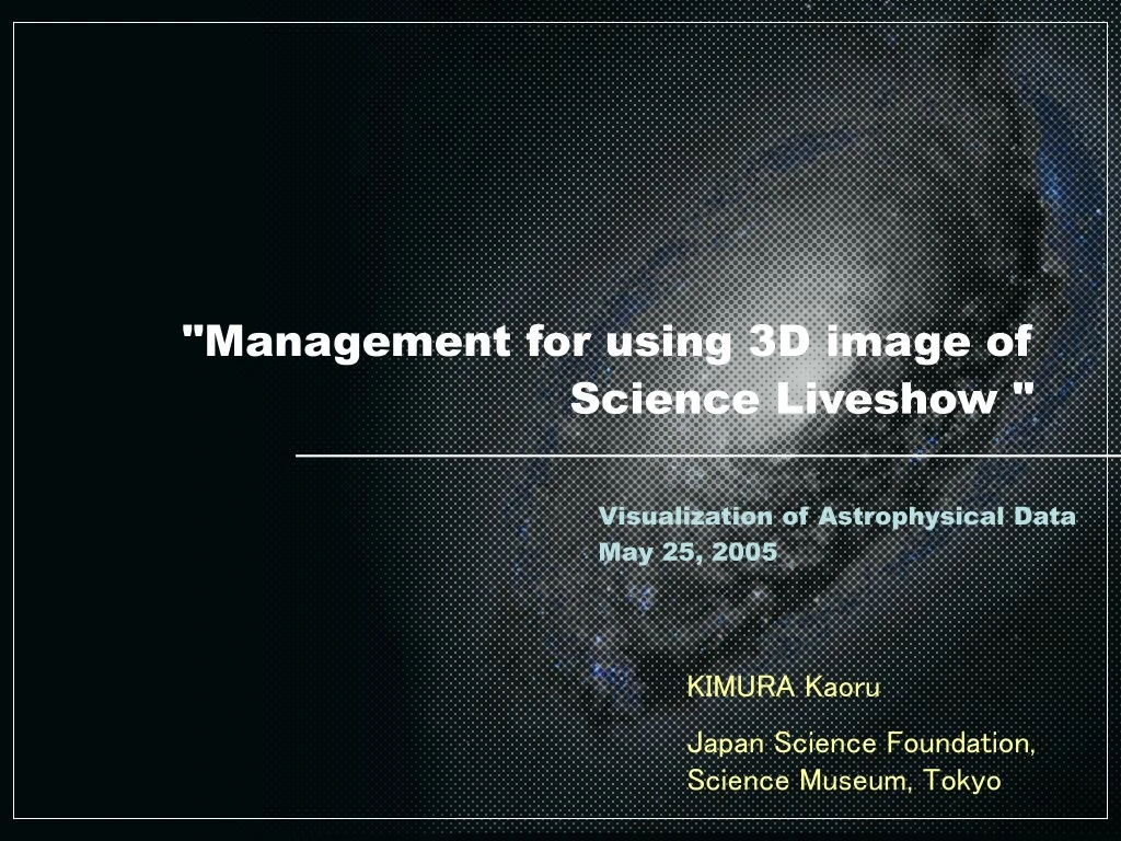 management for using 3d image of science liveshow