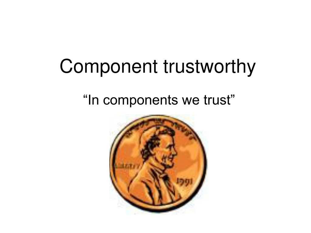 component trustworthy