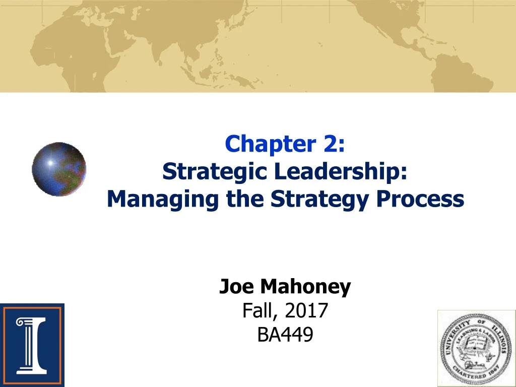 chapter 2 strategic leadership managing the strategy process joe mahoney fall 2017 ba449