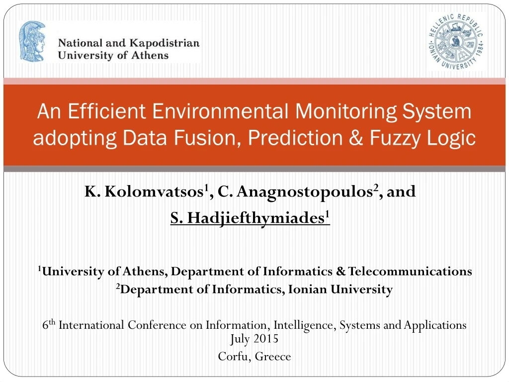 an efficient environmental monitoring system adopting data fusion prediction fuzzy logic