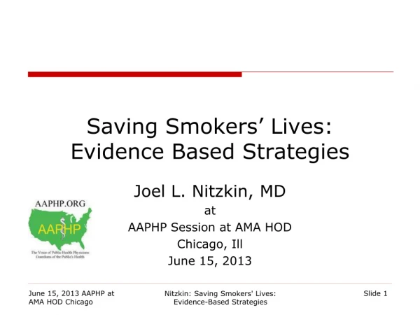Saving Smokers’ Lives: Evidence Based Strategies