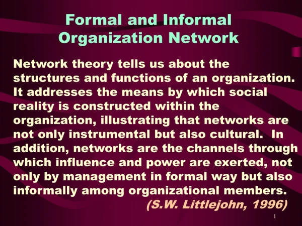 Formal and Informal  Organization Network