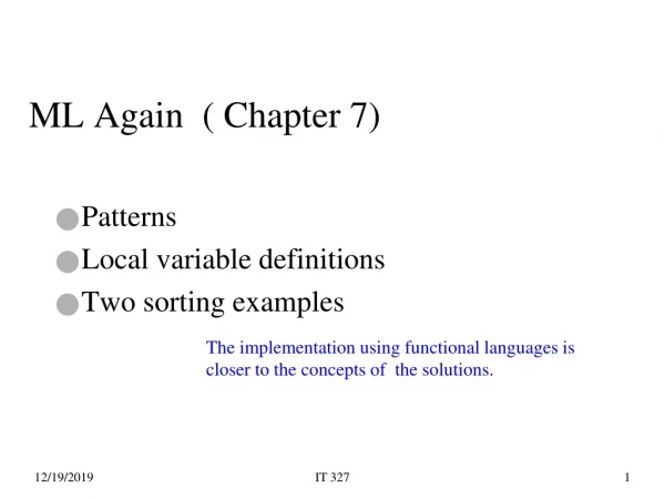 Patterns Local variable definitions Two sorting examples