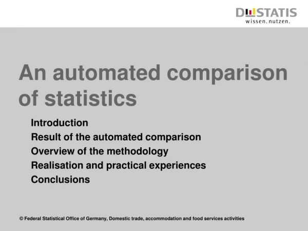 An automated comparison of statistics