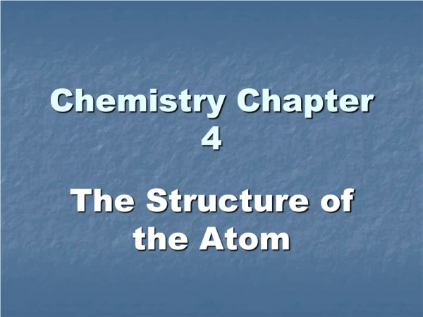 Chemistry Chapter 4