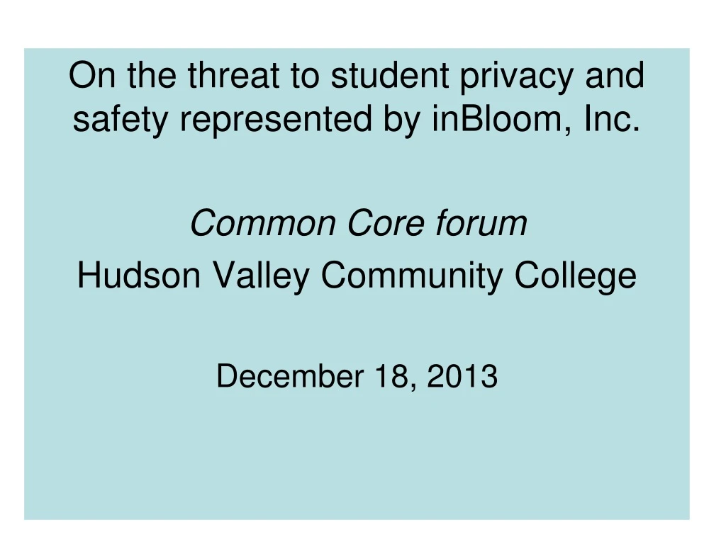 on the threat to student privacy and safety