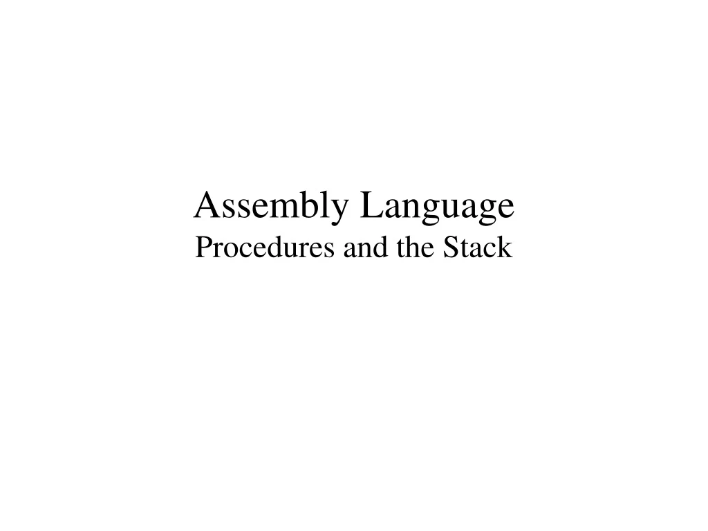 assembly language procedures and the stack