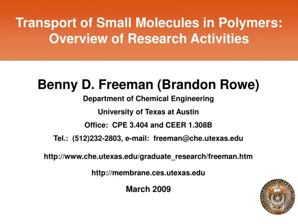 Transport of Small Molecules in Polymers: Overview of Research Activities