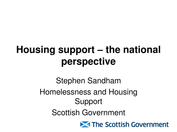 Housing support – the national perspective