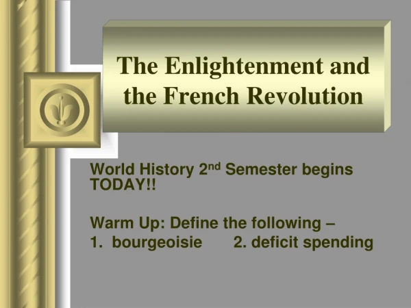 The Enlightenment and the French Revolution