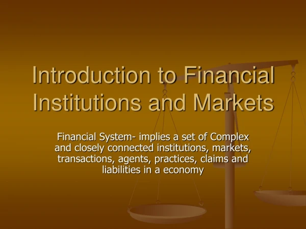 Introduction to Financial Institutions and Markets