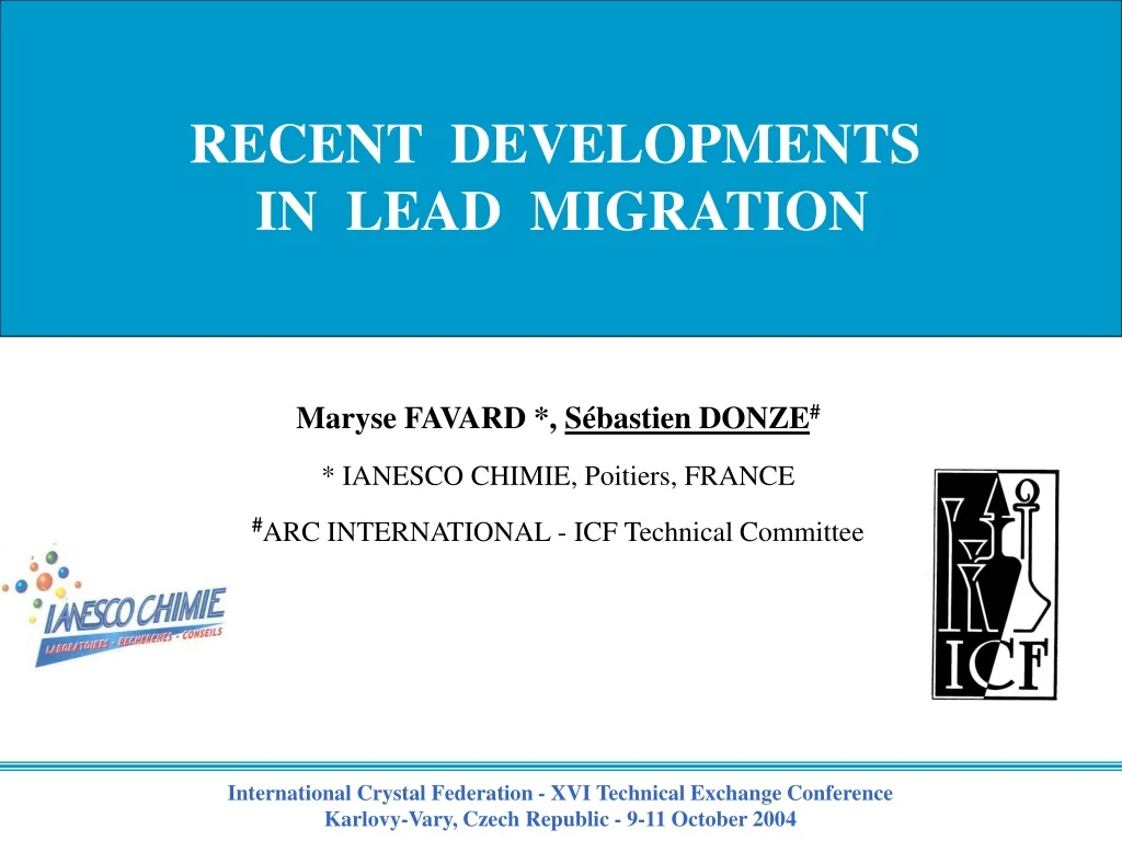 recent developments in lead migration