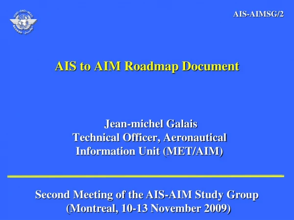AIS to AIM Roadmap Document