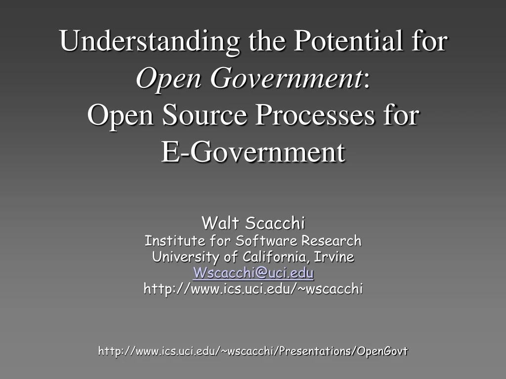 understanding the potential for open government open source processes for e government