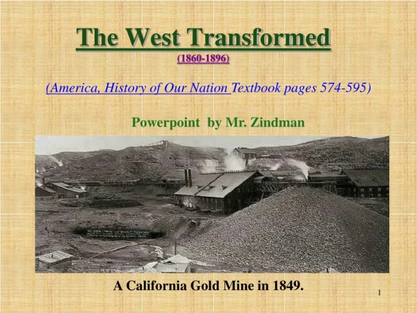 The West Transformed (1860-1896)