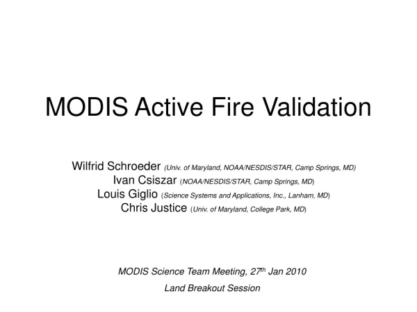 MODIS Active Fire Validation
