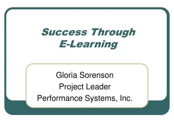 Success Through  E-Learning