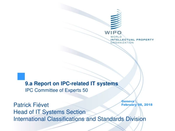 9.a Report on IPC-related IT systems IPC Committee of Experts 50